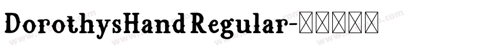 DorothysHand Regular字体转换